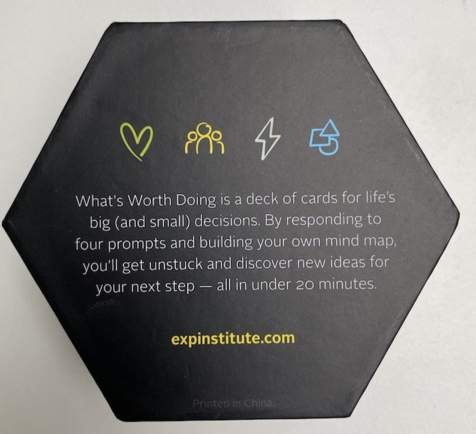 What's Worth Doing? Cards for your next step.